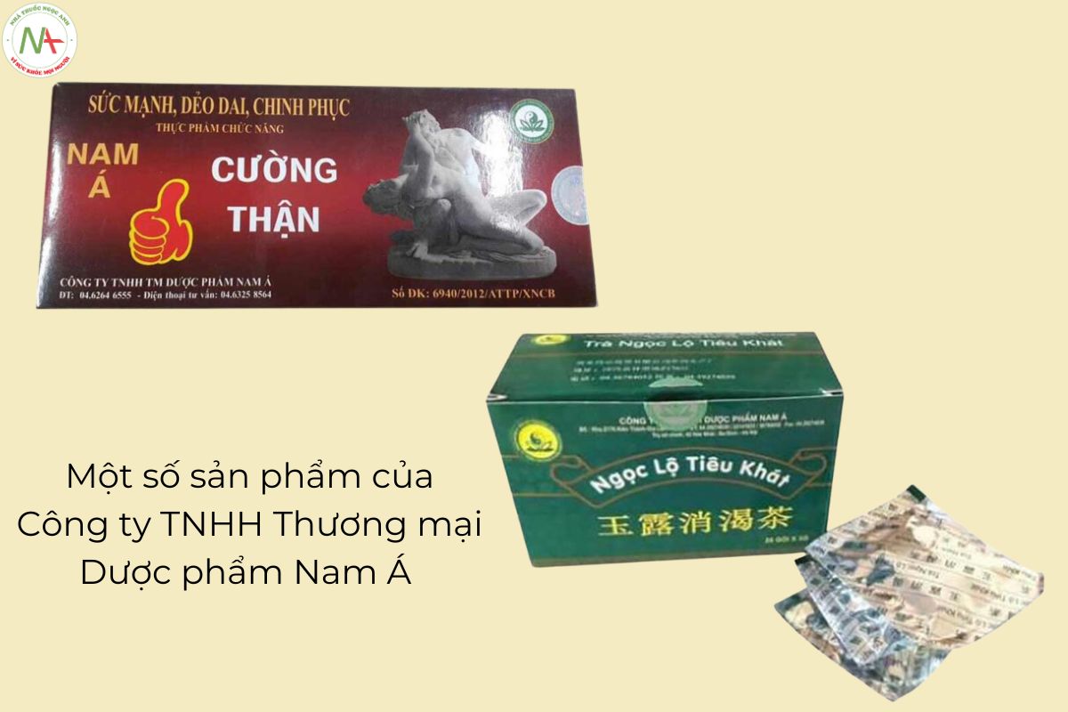 Một số sản phẩm tiêu biểu của Công ty TNHH Thương mại Dược phẩm Nam Á 