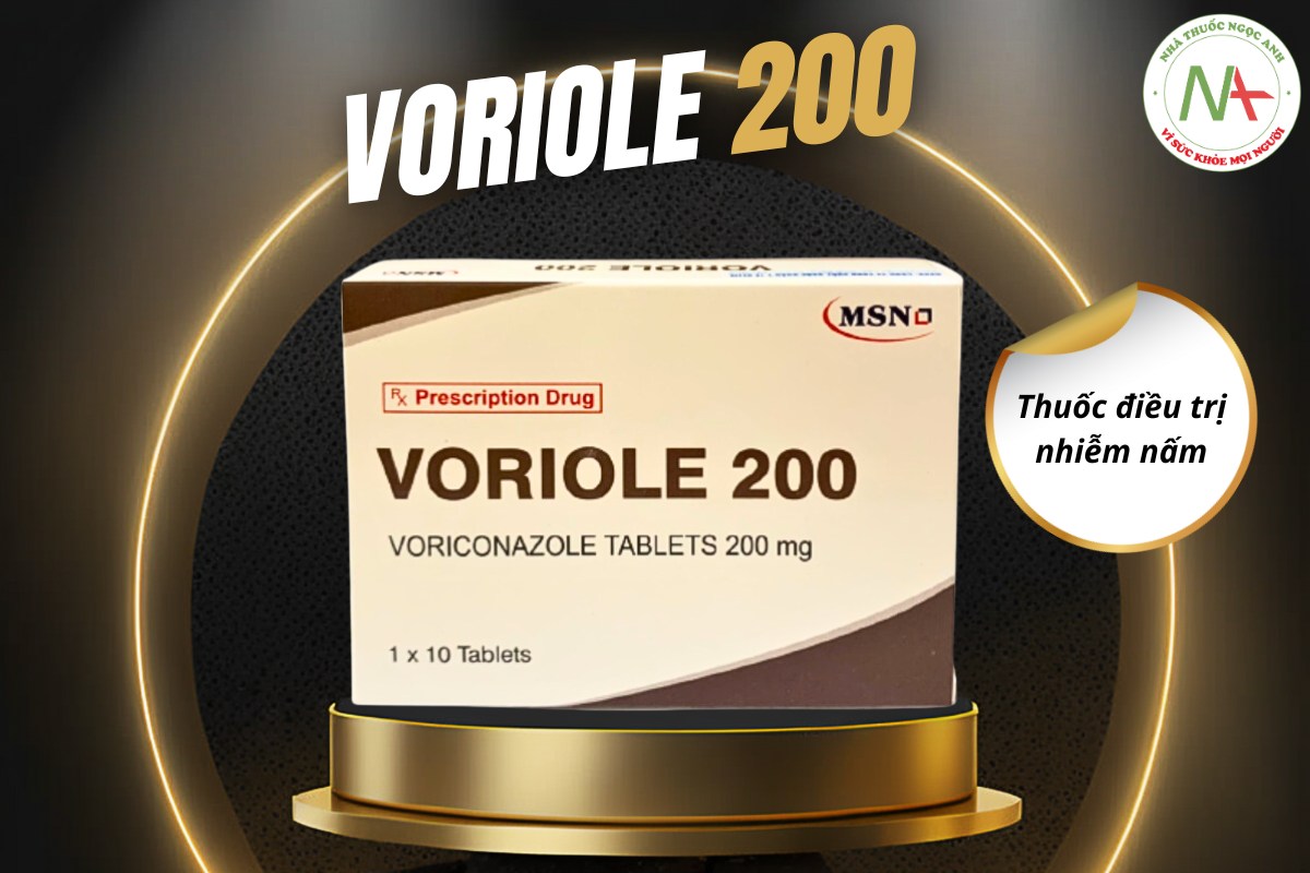 Thuốc Voriole 200 điều trị bệnh do nhiễm nấm