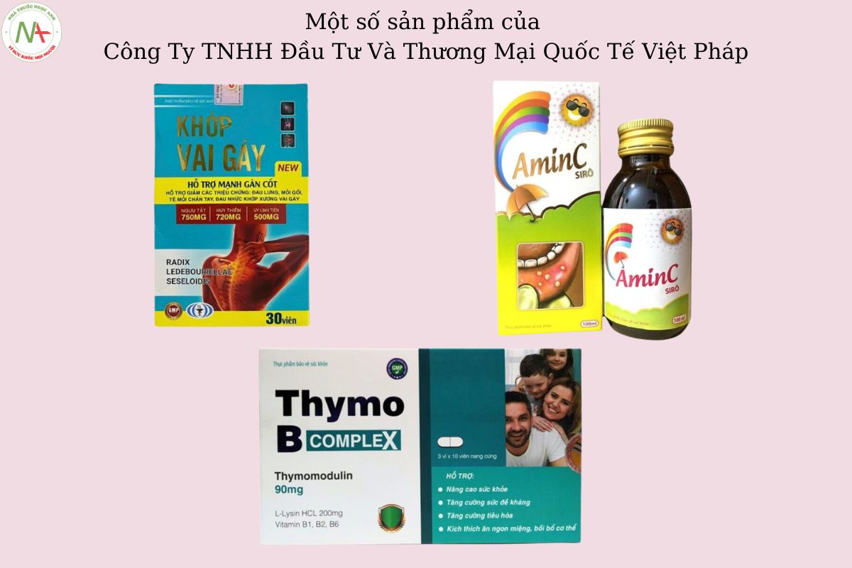 Một số sản phẩm Công Ty TNHH Đầu Tư Và Thương Mại Quốc Tế Việt Pháp