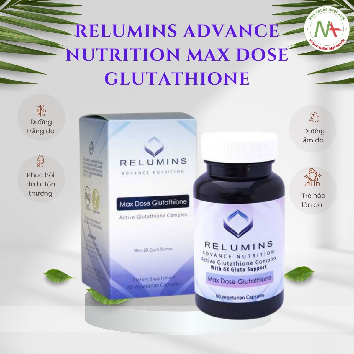 Relumins Advance Nutrition Max Dose Glutathione