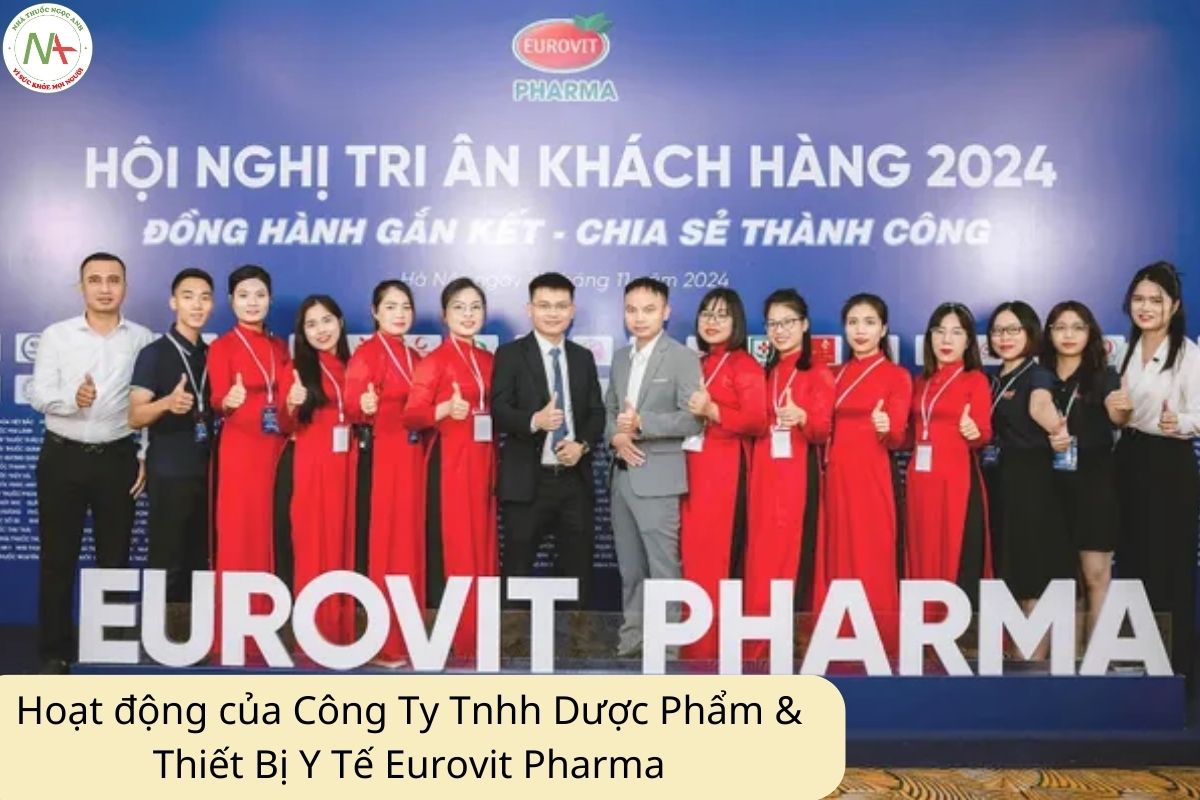 Hội nghị do Công Ty Tnhh Dược Phẩm & Thiết Bị Y Tế Eurovit Pharma tổ chức 