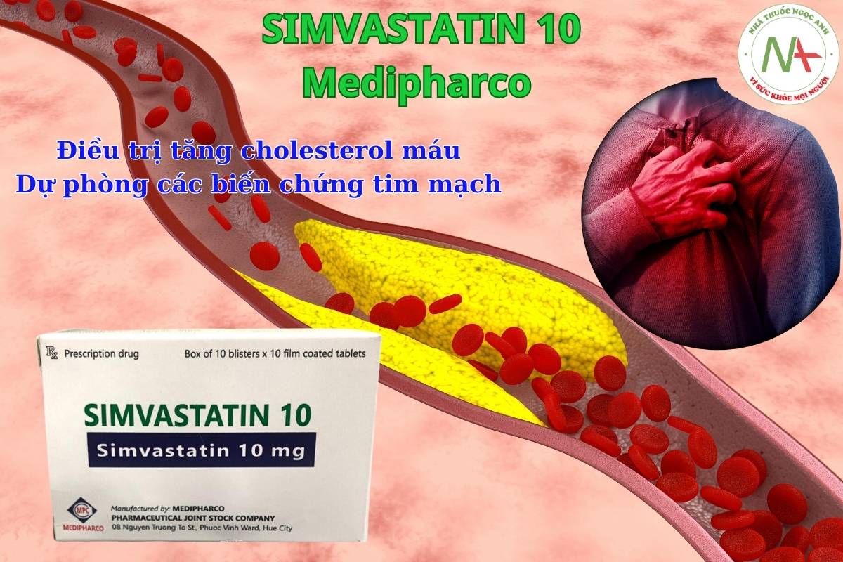 Simvastatin 10 Medipharco 3 Thuốc Simvastatin 10 Medipharco điều trị chứng tăng cholesterol xấu