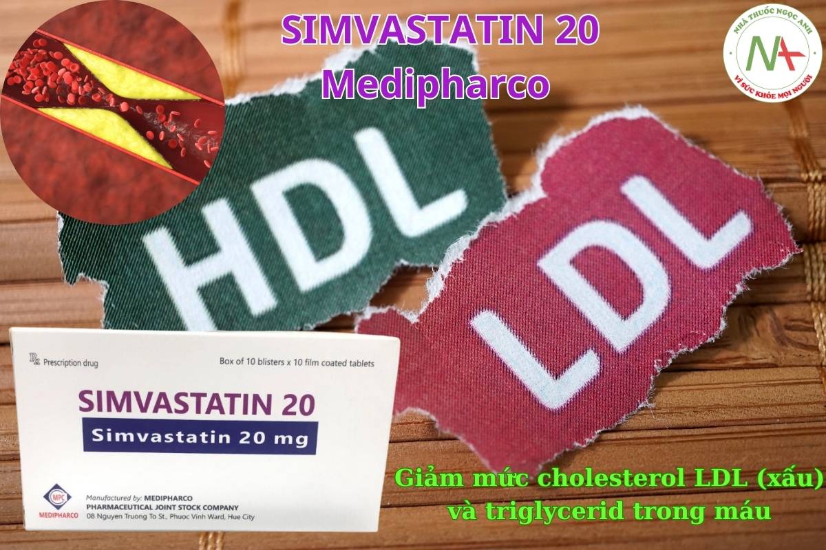 Thuốc Simvastatin 20 Medipharco giúp giảm cholesterol LDL (xấu) và triglycerid trong máu