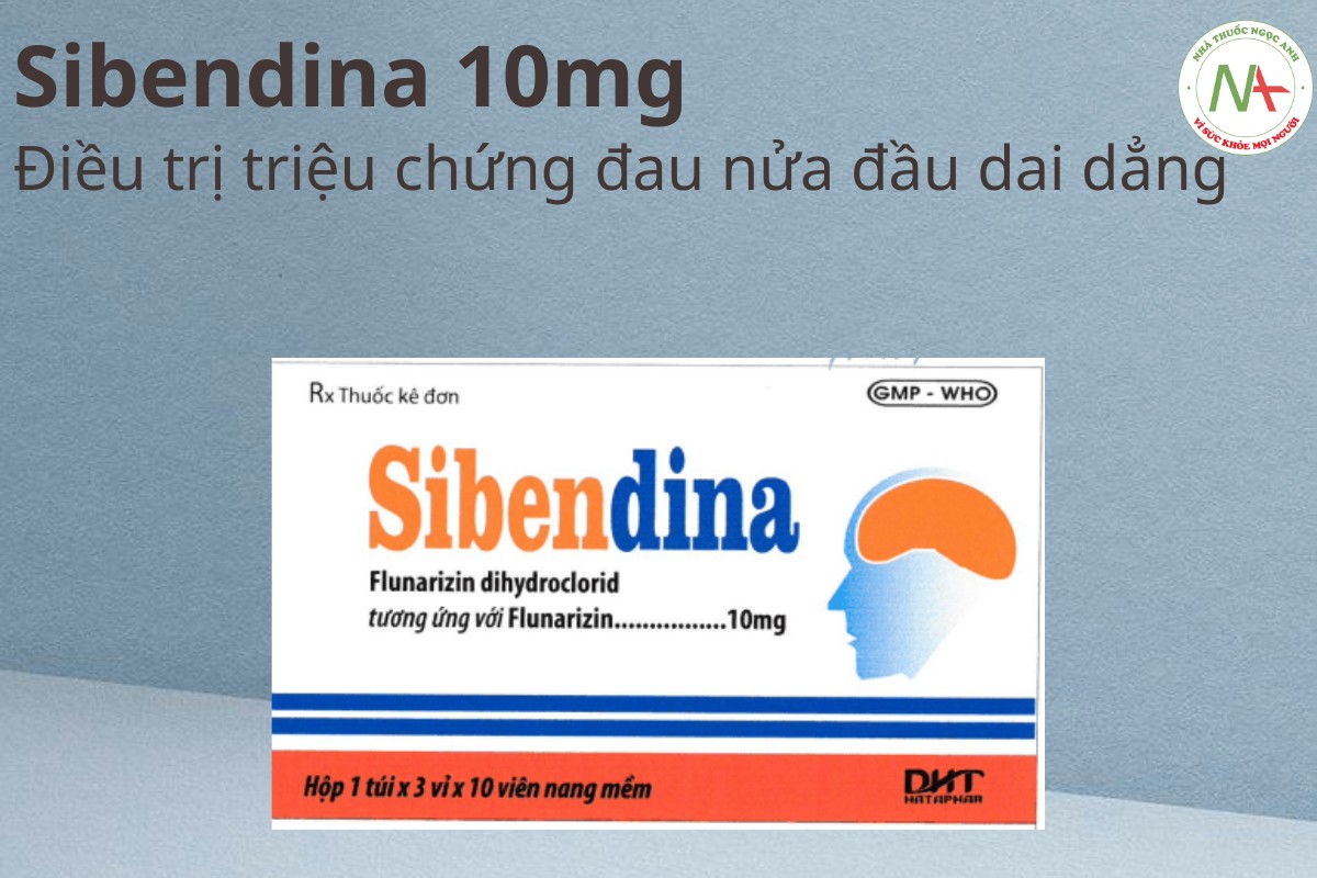 Sibendina 10mg 3 Sibendina 10mg điều trị triệu chứng đau nửa đầu
