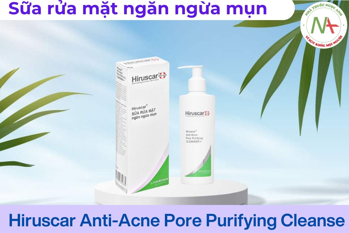 Hiruscar Anti-Acne Pore Purifying Cleanse 3 Hiruscar Anti-Acne Pore Purifying Cleanse sữa rửa mặt ngăn ngừa mụn