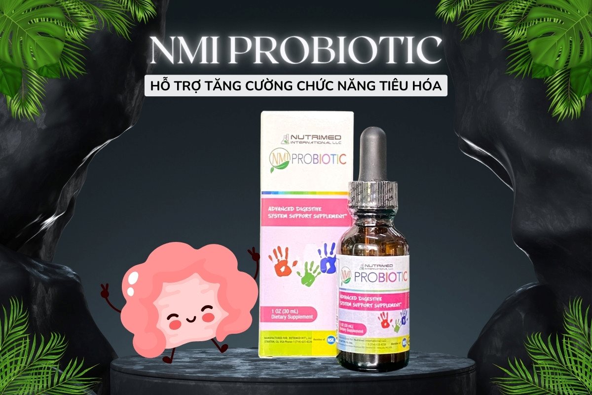 NMI Probiotic hỗ trợ tăng cường chức năng tiêu hóa