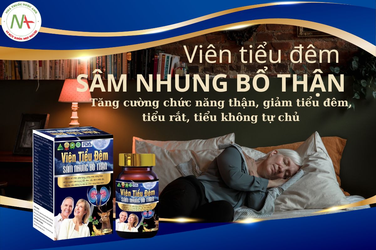 Viên tiểu đêm Sâm Nhung Bổ Thận