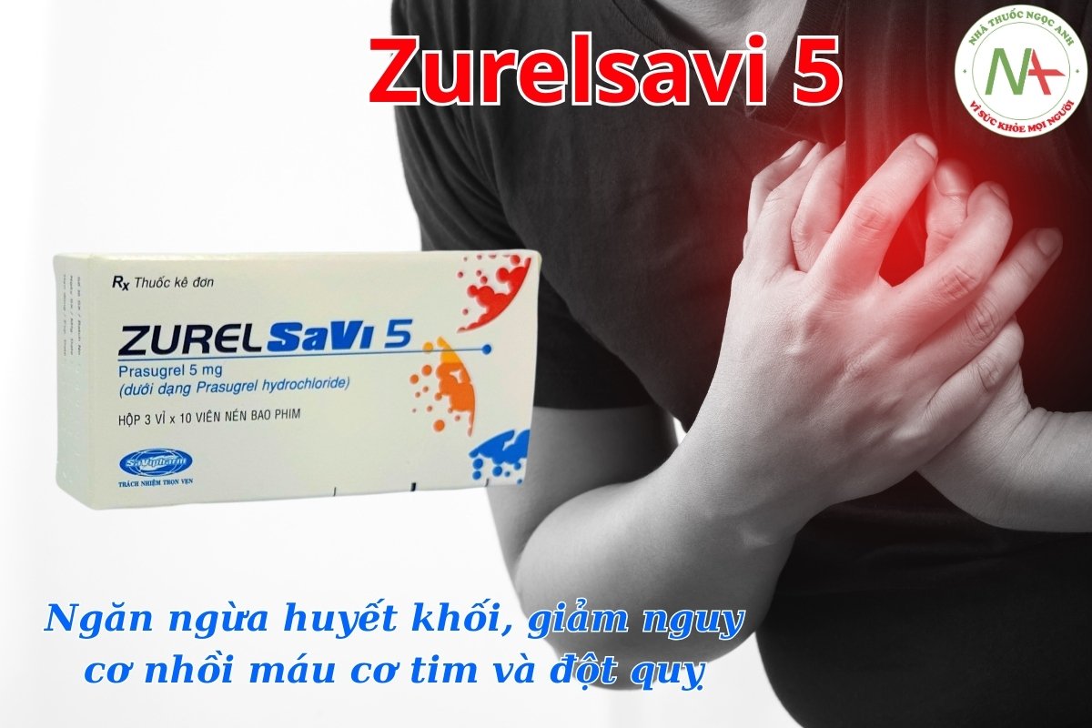 Thuốc Zurelsavi 5 ngăn ngừa huyết khối, giảm nguy cơ nhồi máu cơ tim và đột quỵ