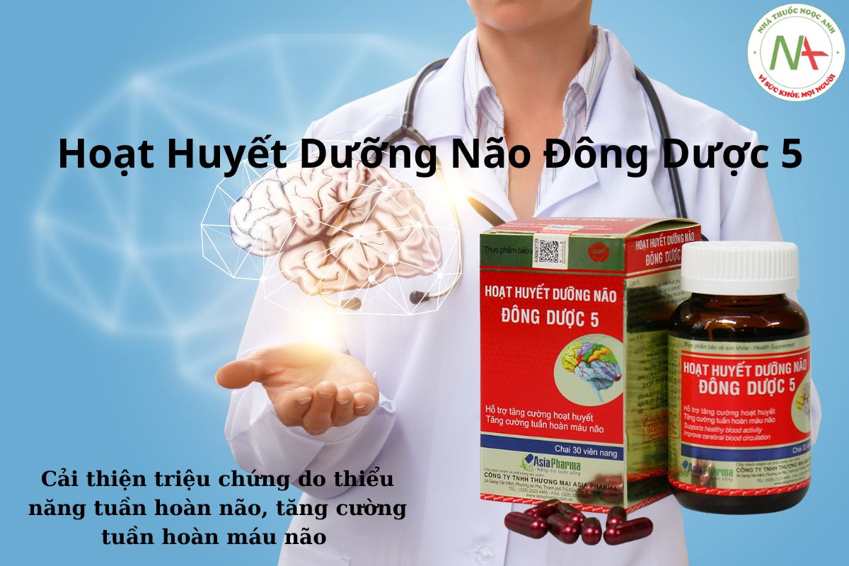 Hoạt Huyết Dưỡng Não Đông Dược 5 3 Dưỡng Não Đông Dược 5