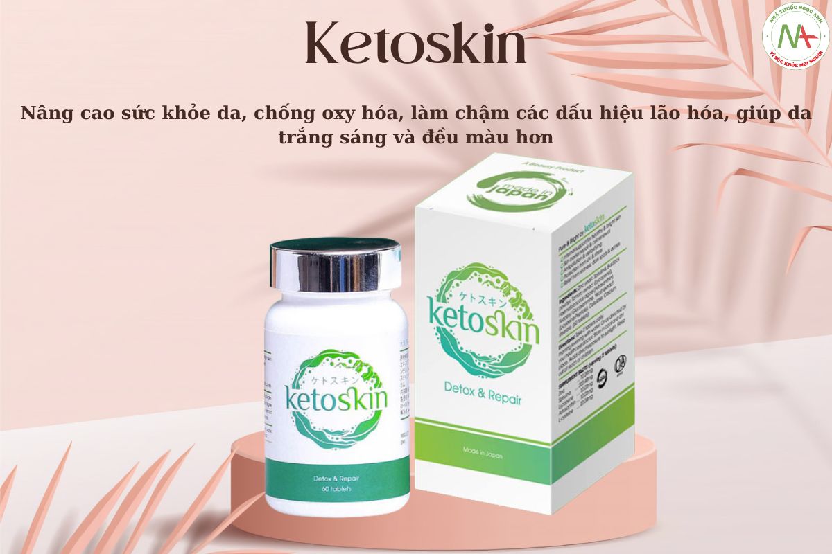Ketoskin 3 Ketoskin hỗ trợ cải thiện sức khỏe da