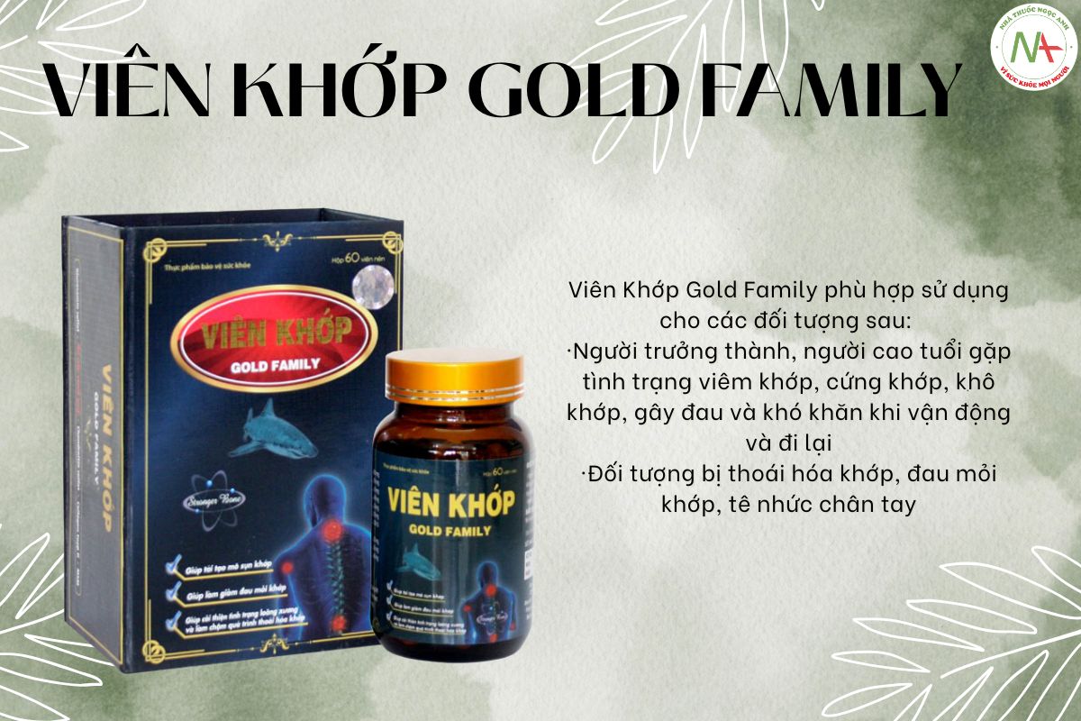 Đối tượng sử dụng Viên Khớp Gold Family