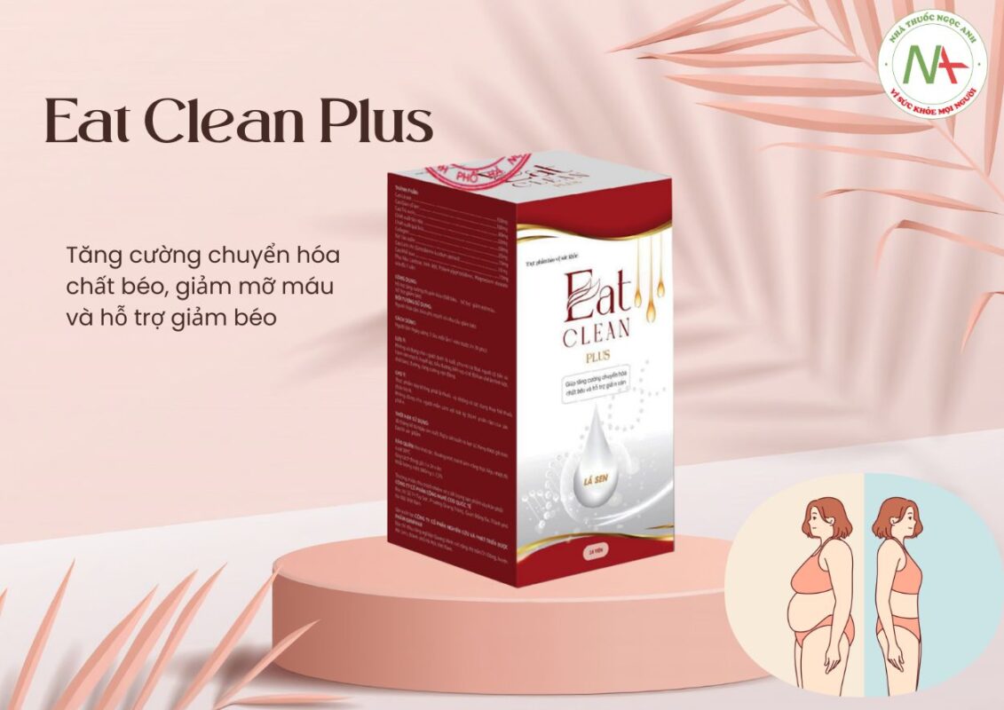 Eat Clean Plus có tác dụng gì, có tốt không, giá bao nhiêu, mua ở đâu?