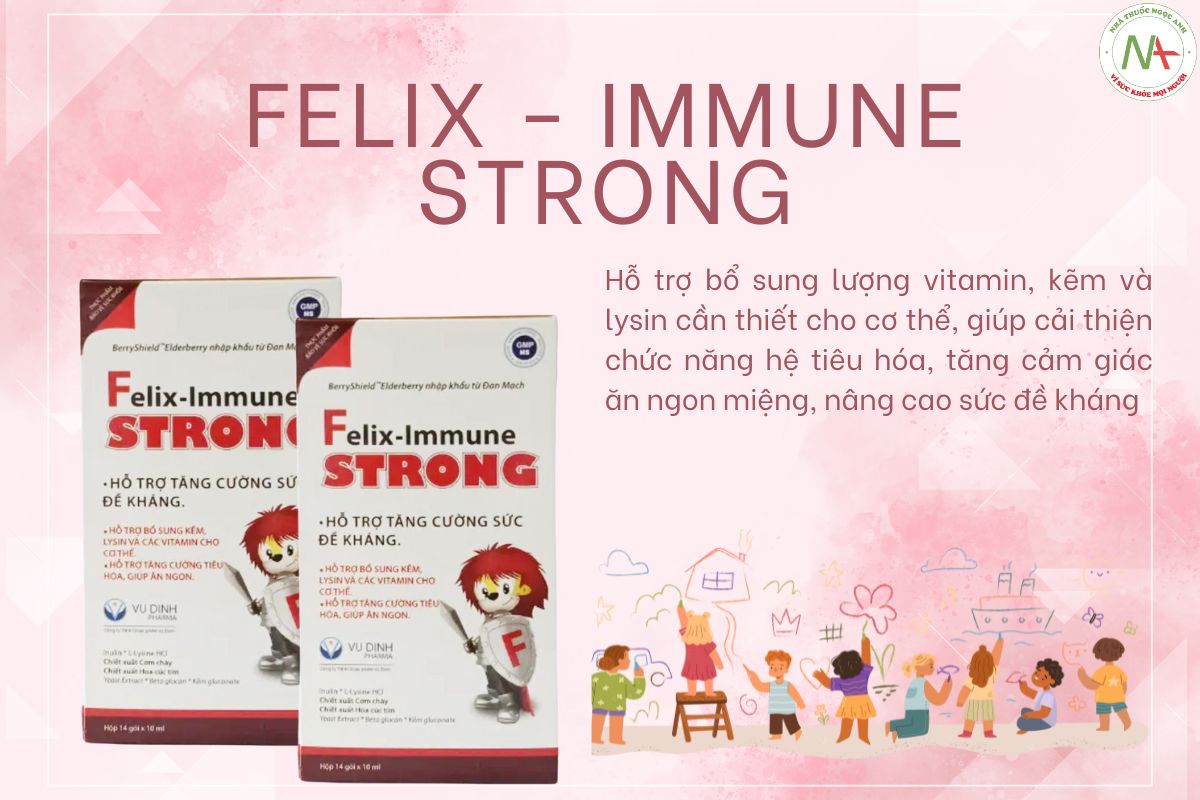 Felix - Immune Strong hỗ trợ ăn ngon miệng, nâng cao sức đề kháng