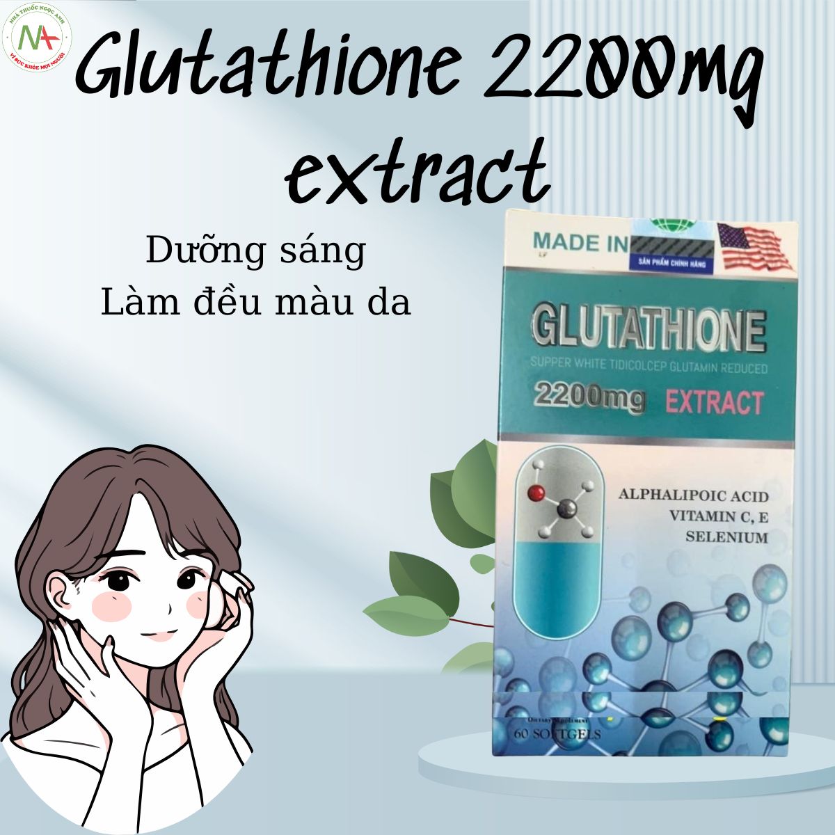 Glutathione 2200mg Extract dưỡng sáng và làm đều màu da