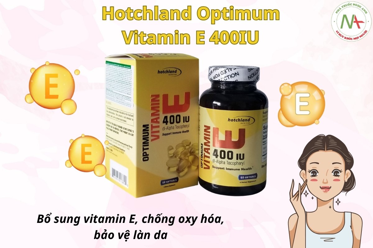 Hotchland Optimum Vitamin E 400IU bổ sung vitamin E, chống oxy hóa, bảo vệ làn da