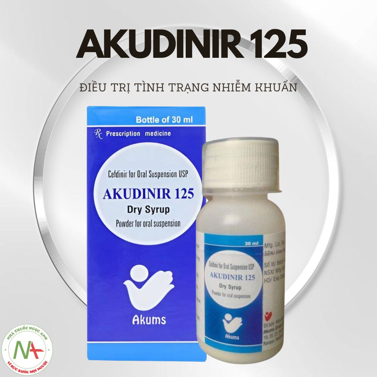 Akudinir 125 điều trị tình trạng nhiễm khuẩn