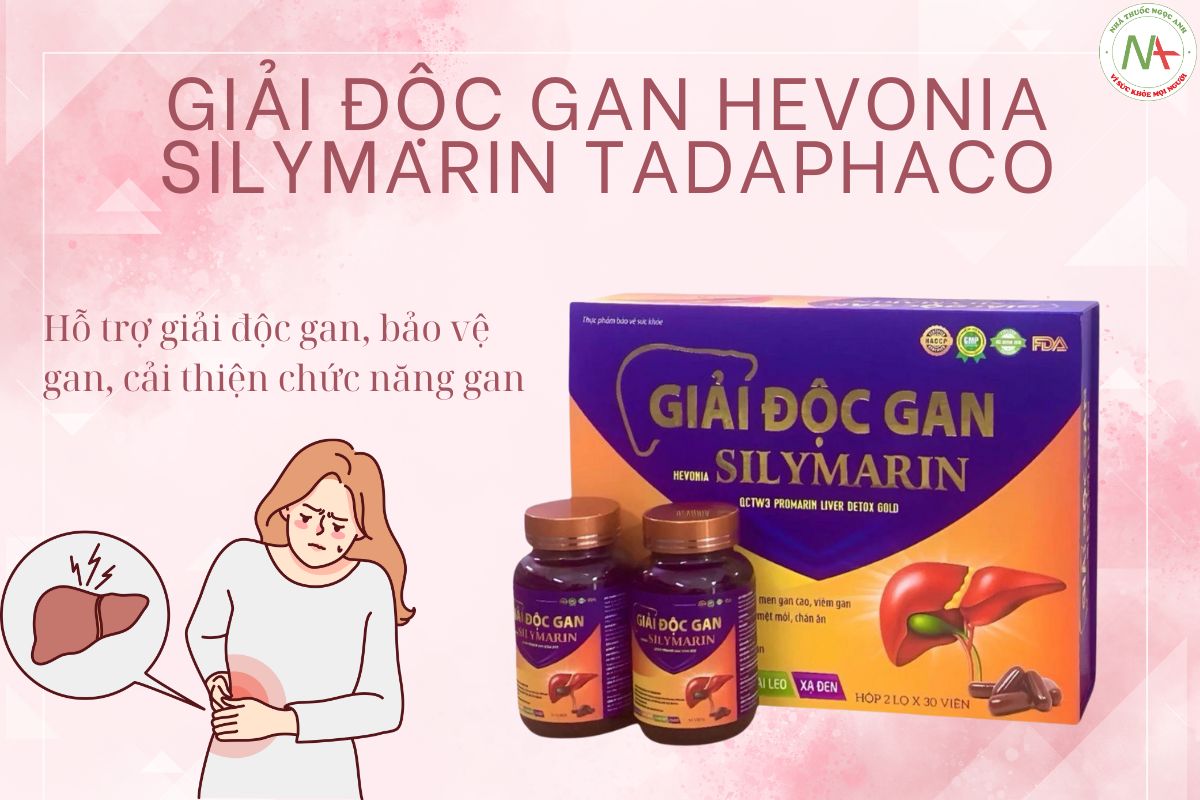 Giải độc gan Hevonia Silymarin Tadaphaco có tốt không?