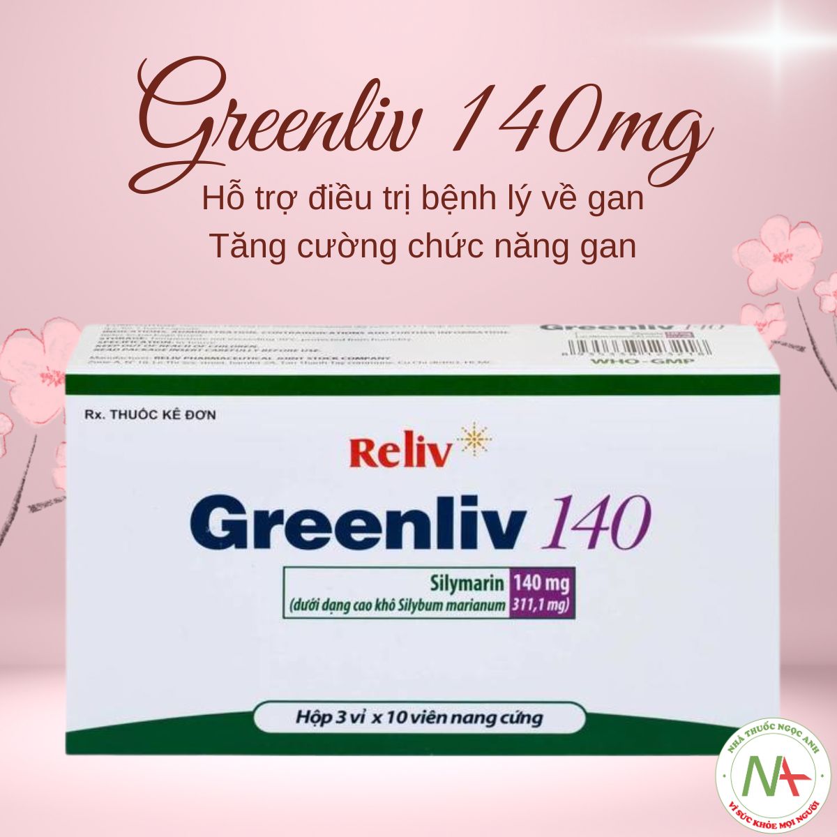 Greenliv 140mg điều trị viêm gan cấp tính, viêm gan mạn tính, gan nhiễm mỡ