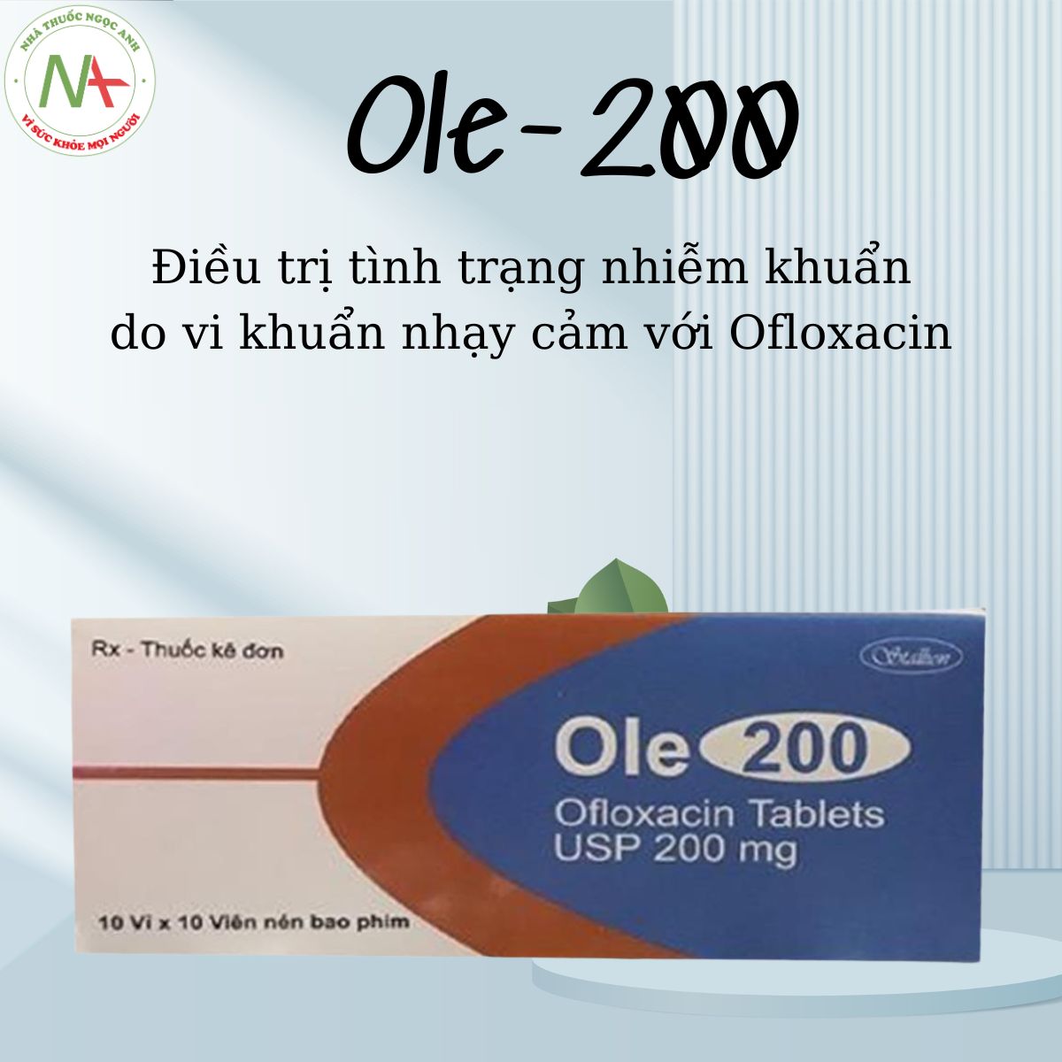 Ole-200 điều trị nhiễm khuẩn
