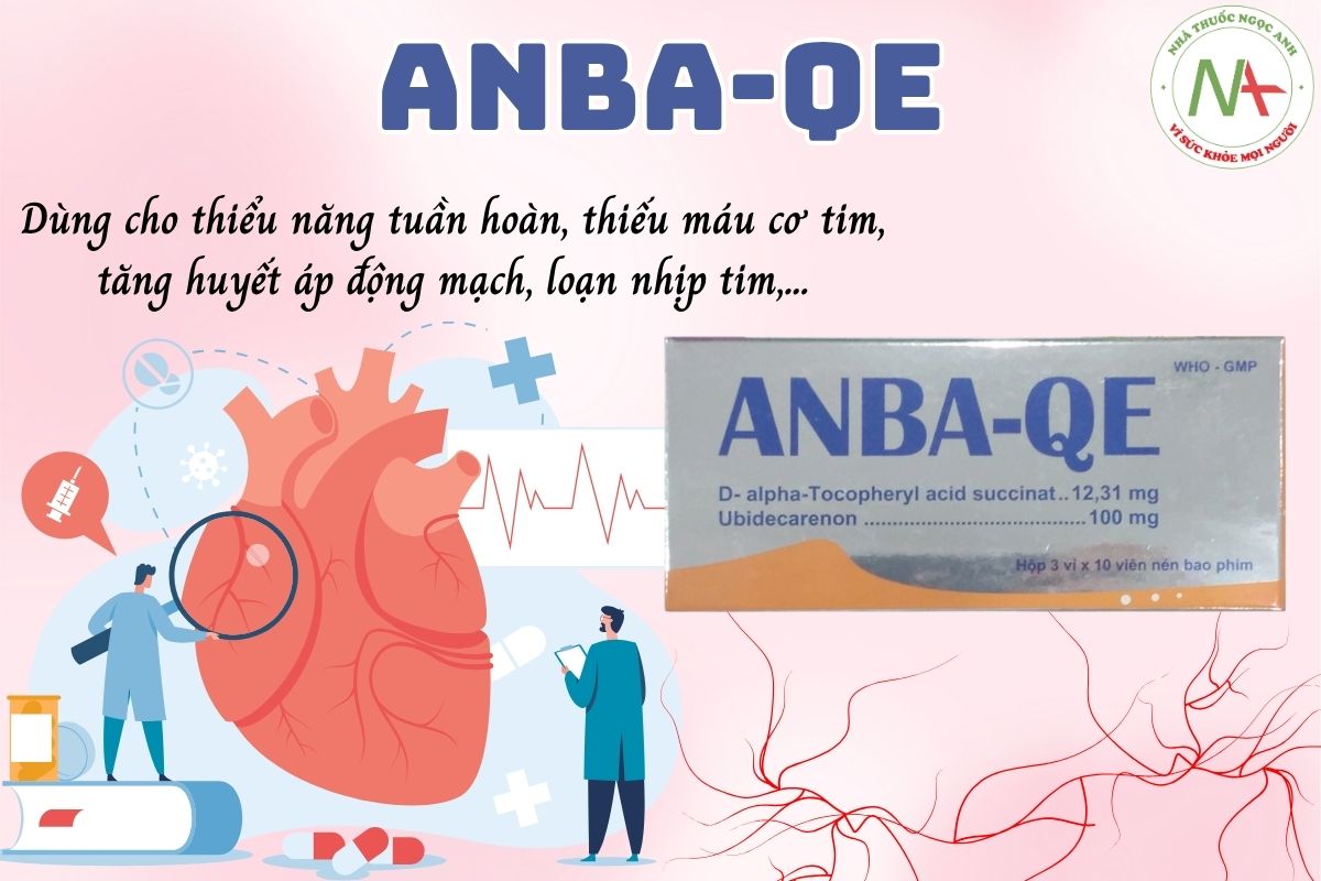 Anba-QE 3 Thuốc Anba-QE dùng trong thiểu năng tuần hoàn, thiếu máu cơ tim,...