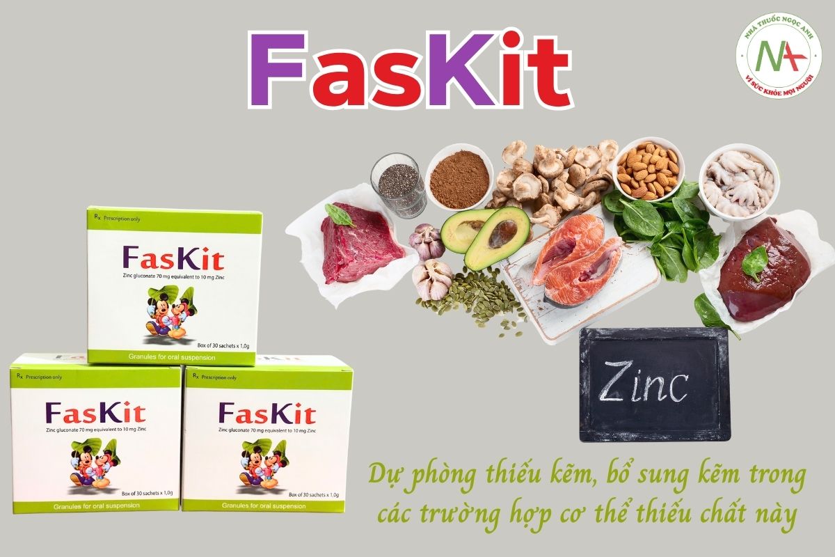 Thuốc Faskit dự phòng thiếu kẽm và bổ sung kẽm