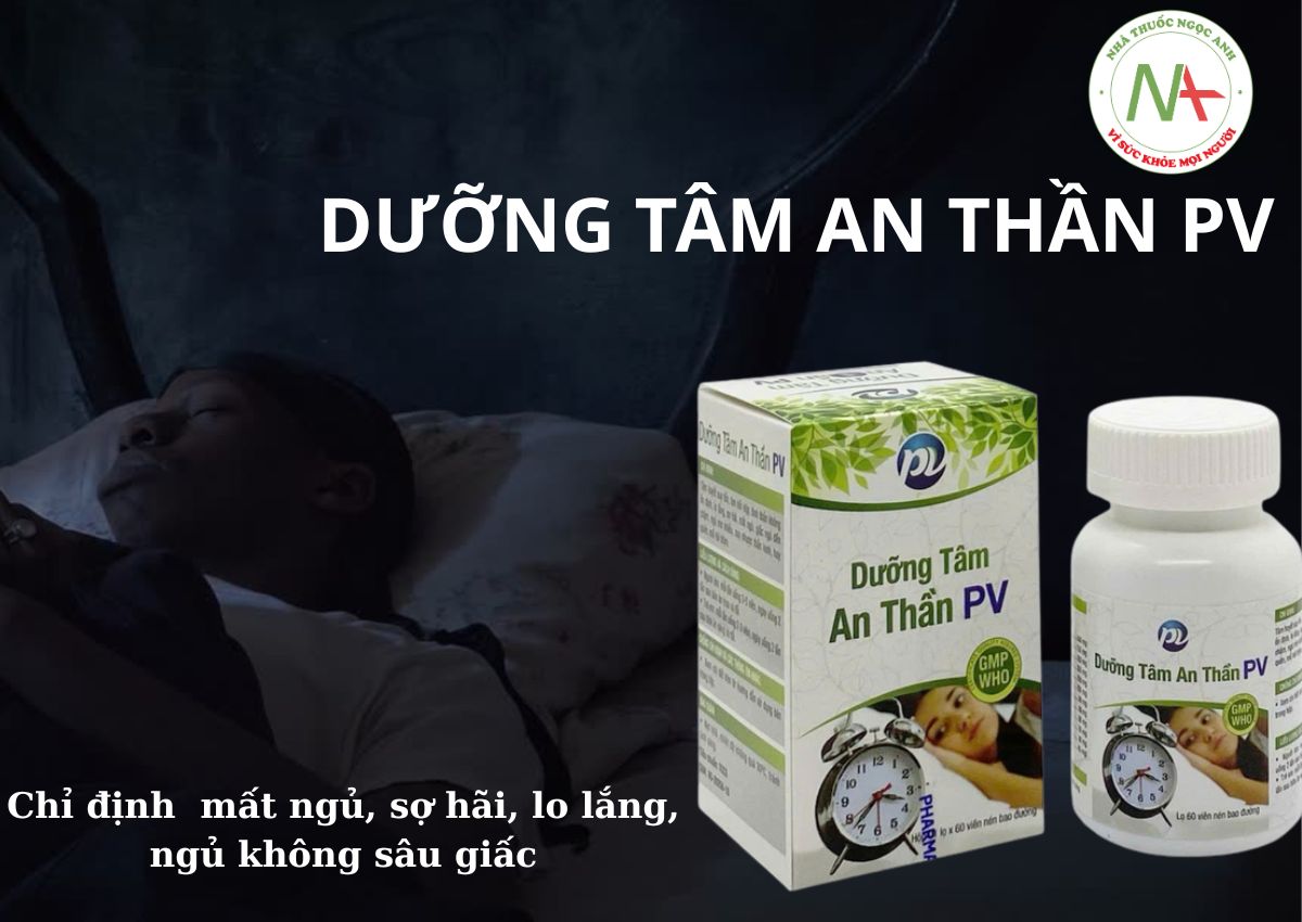Dưỡng Tâm An Thần PV