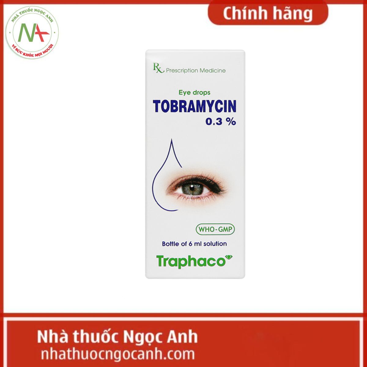 Thuốc nhỏ mắt Tobramycin 0,3% Traphaco