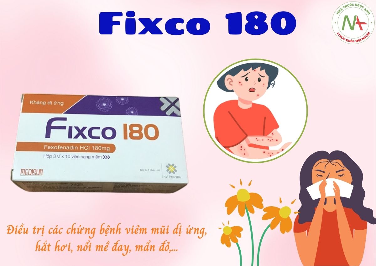 Fixco 180 điều trị các triệu chứng dị ứng