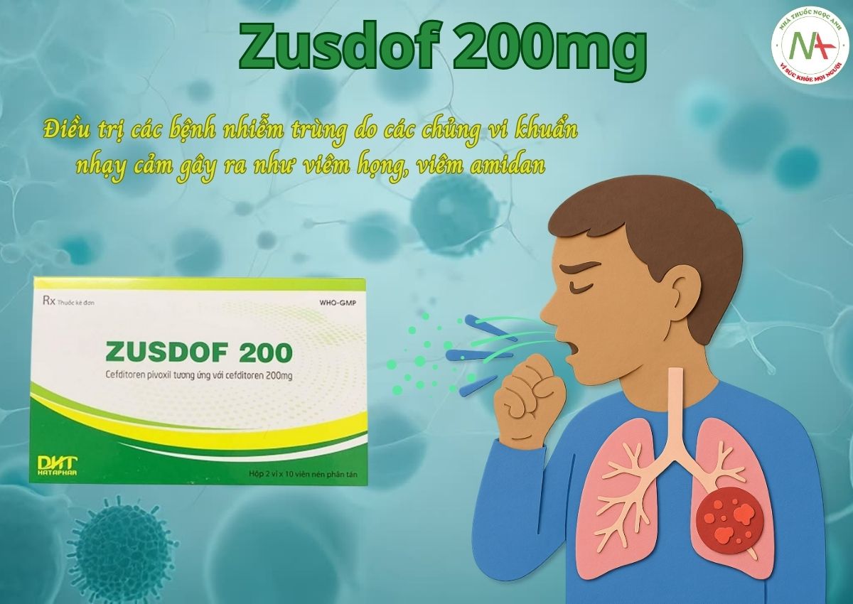 Thuốc Zusdof 200mg điều trị các bệnh nhiễm trùng do các chủng vi khuẩn nhạy cảm với Cefditoren gây ra