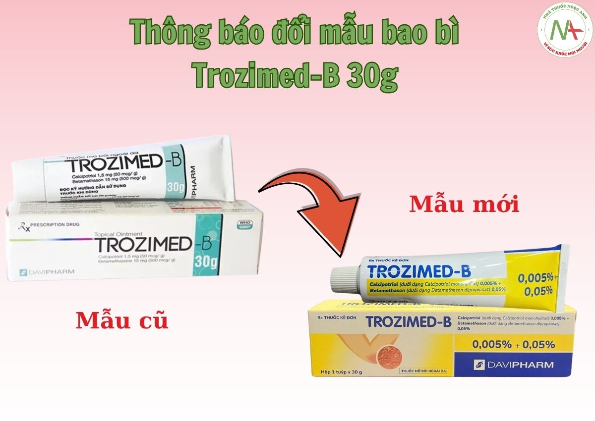 Thông báo đổi mẫu Trozimed-B 30g