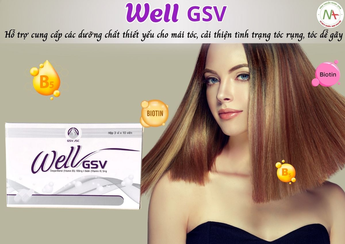 Well GSV giúp chăm sóc tóc chắc khỏe