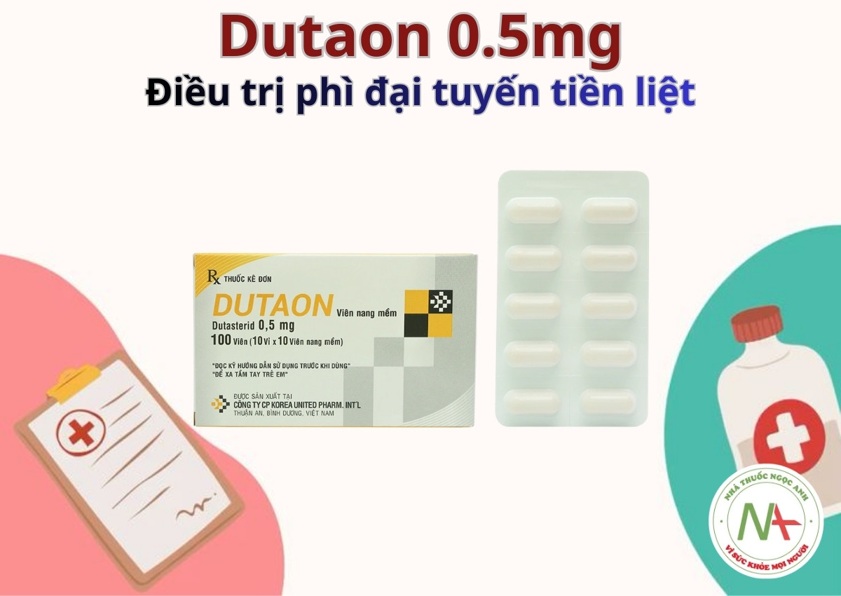 Dutaon 0.5mg 3 Dutaon 0.5mg điều trị phì đại tuyến tiền liệt