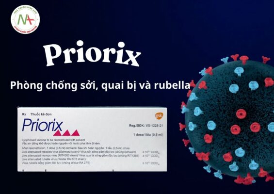 Priorix Rash Vắc xin Priorix có tác dụng gì, giá bao nhiêu, mua ở đâu?