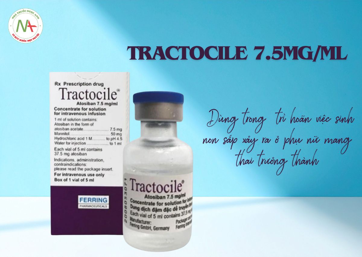 Tractocile 7.5mg/ml 3 Tractocile 7.5mg/ml