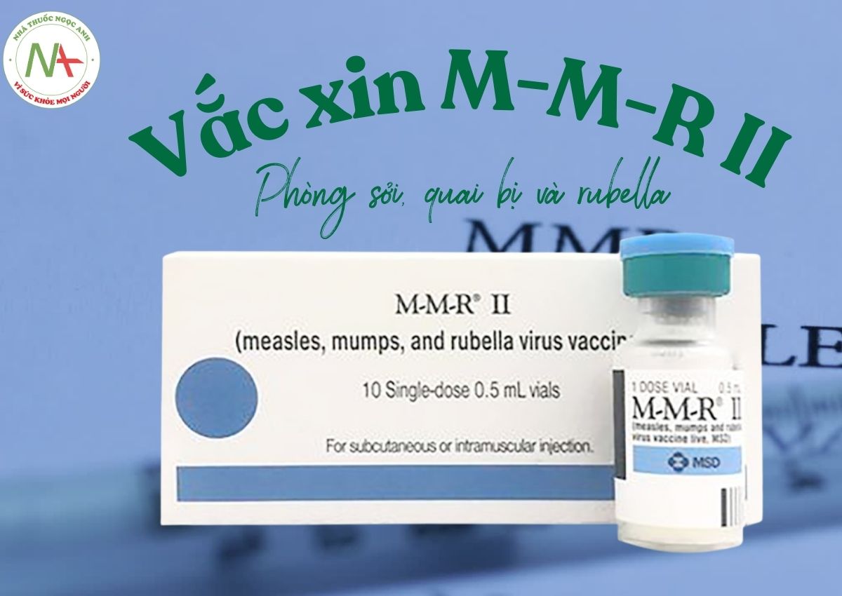 M-M-R II 3 Vắc xin M-M-R II