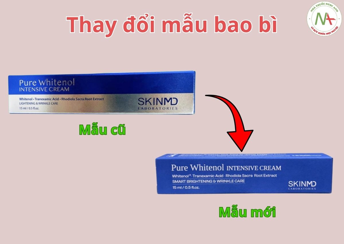 SkinMD Pure Whitenol Intensive Cream 5 Thay đổi mẫu bao bì của sản phẩm SkinMD Pure Whitenol Intensive Cream 15ml