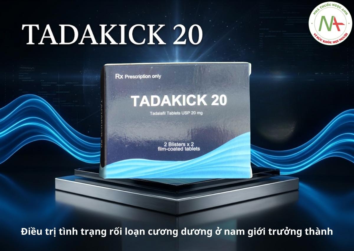 Tadakick 20 3 Thuốc Tadakick 20 điều trị rối loạn cương dương